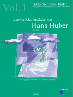Hans Huber, 18 Klavierstücke