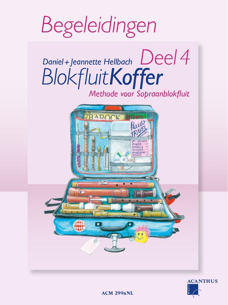 BlokfluitKoffer Deel 4, BEGELEIDINGEN